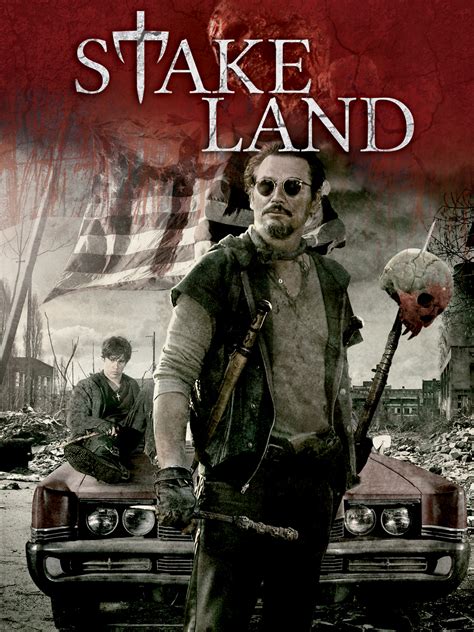 Stake Land .